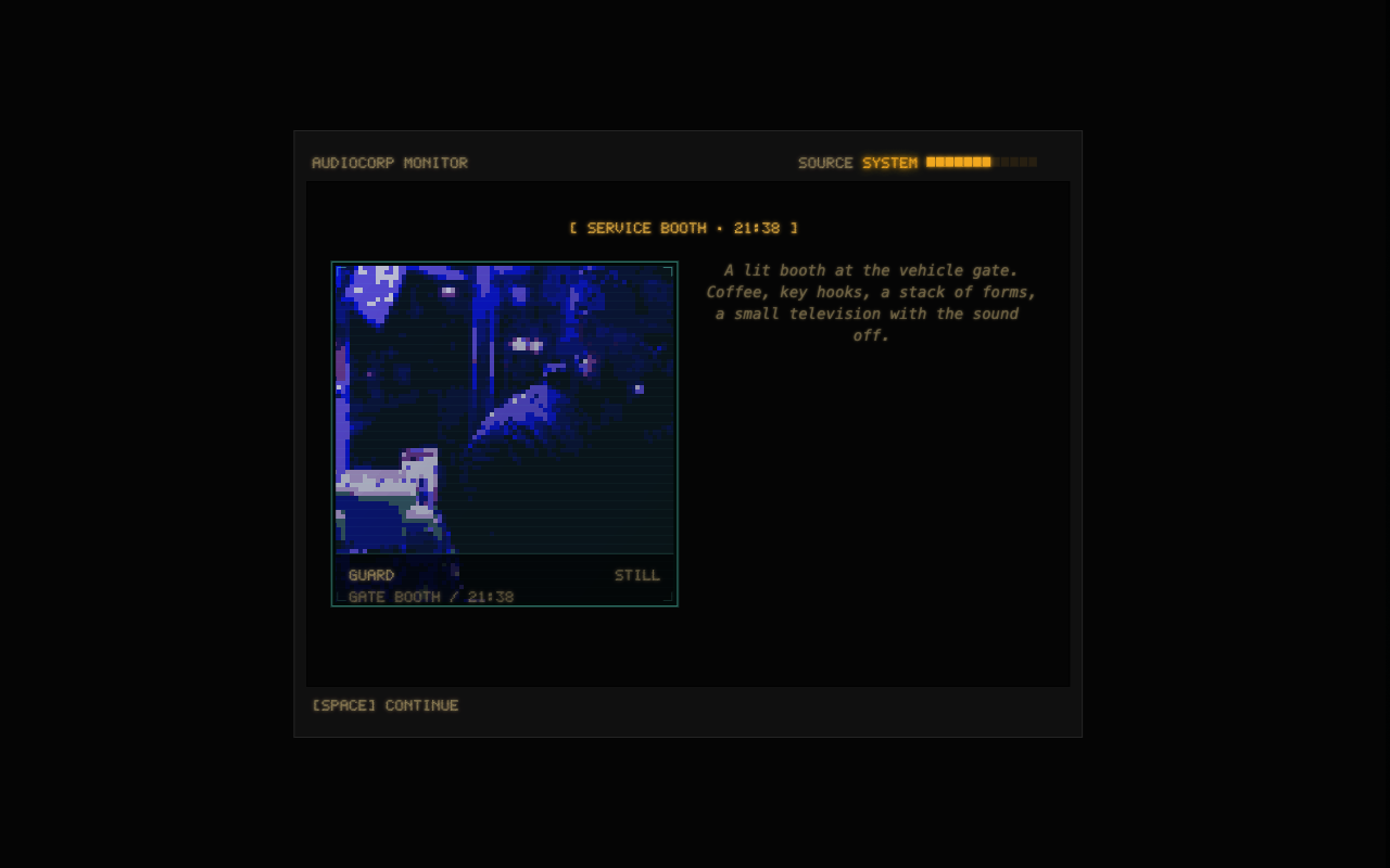 Current beta cold-open monitor showing the service booth and guard